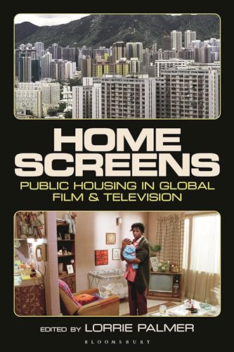 Home Screens Public Housing In Global Film Television Lorrie Palmer