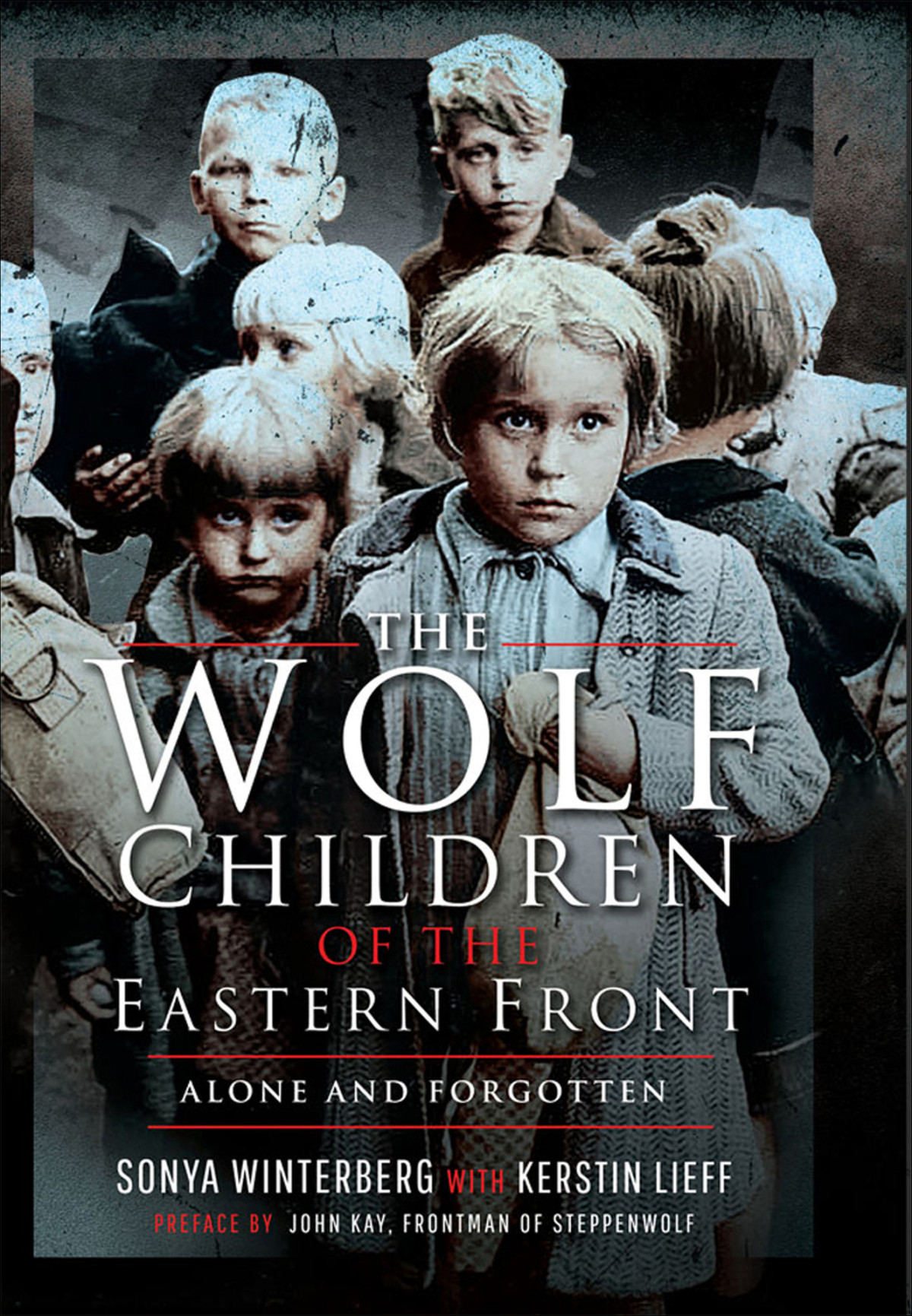 The Wolf Children Of The Eastern Front Lieff Kerstin Winterberg