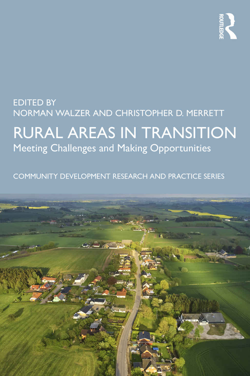 Rural Areas In Transition Community Development Research And Practice Series Unknown
