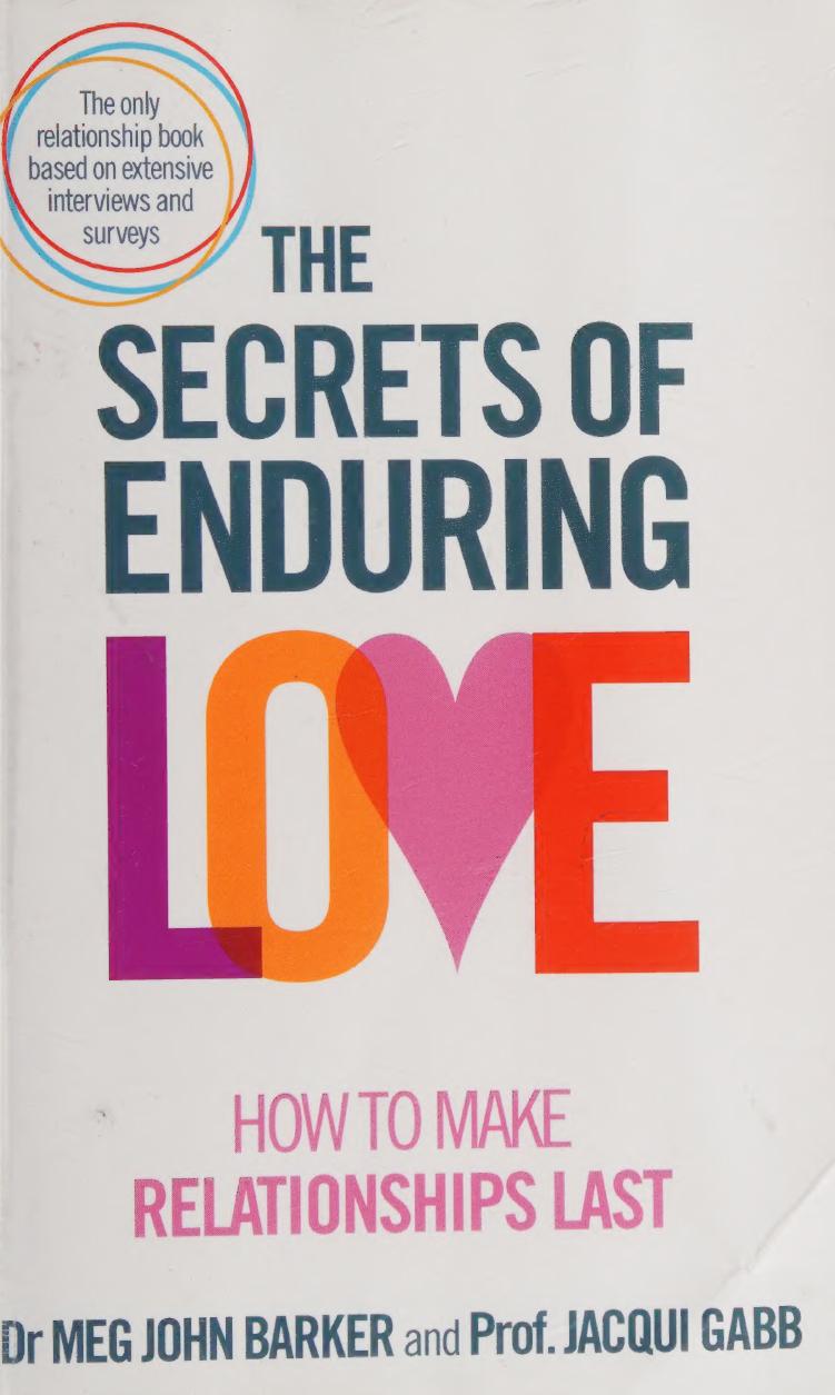 The Secrets Of Enduring Love Meg John Barker Jacqui Gabb