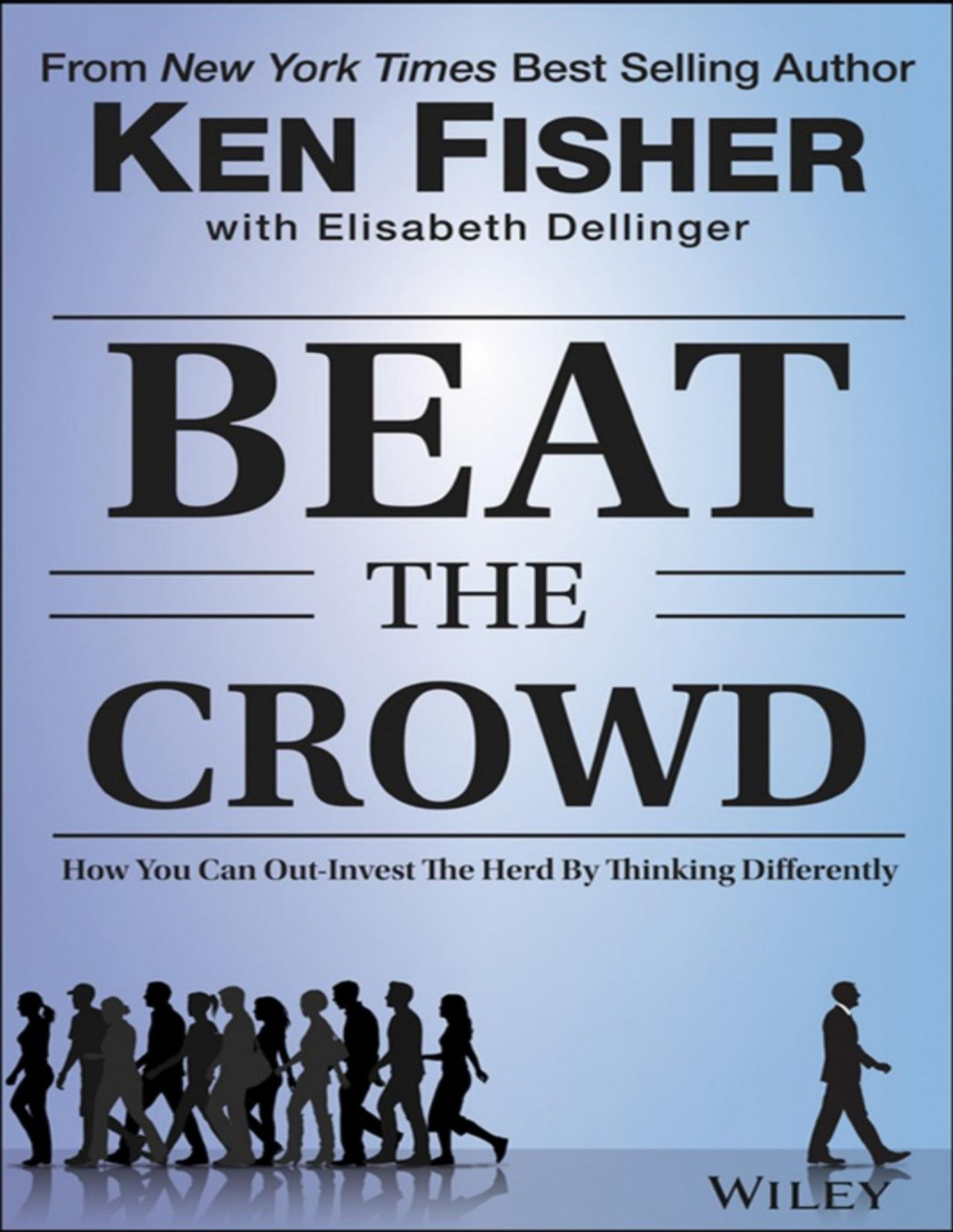 Beat The Crowd Elisabeth Dellinger Kenneth L Fisher
