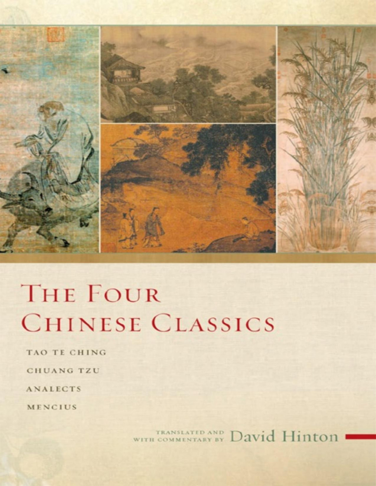 The Four Chinese Classics David Hinton Trans