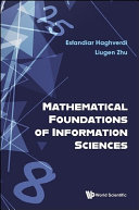 Mathematical Foundations Of Information Sciences 3rd Esfandiar Haghverdi