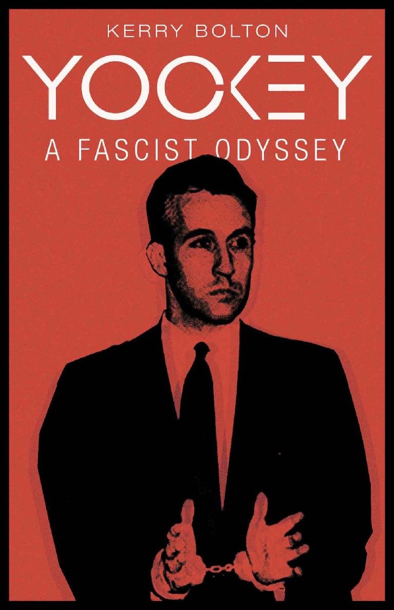 Yockey A Fascist Odyssey Kerry Bolton