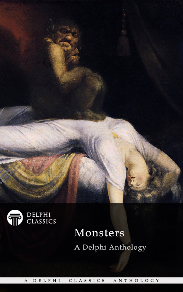 Monsters A Delphi Anthology Delphi Anthologies