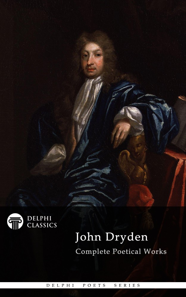 Complete Poetical Works Of John Dryden John Dryden