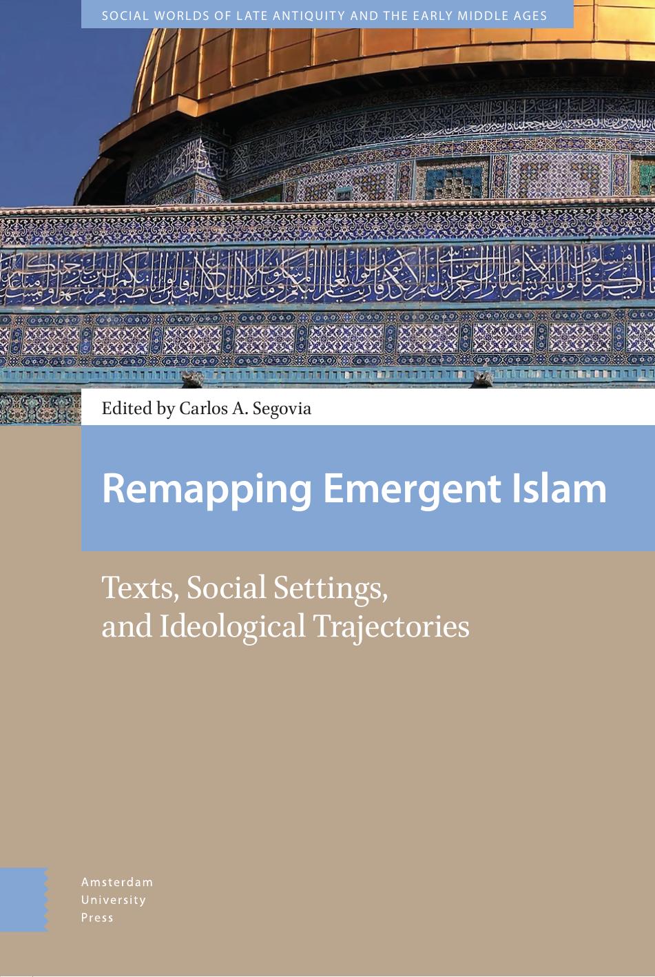 Remapping Emergent Islam Texts Sociahb Segovia