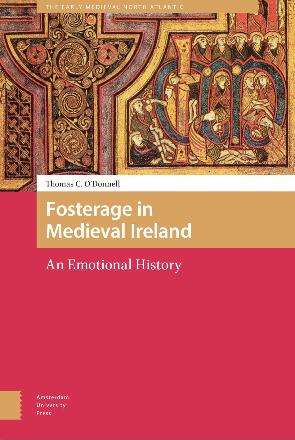 Fosterage In Medieval Ireland Odonnell