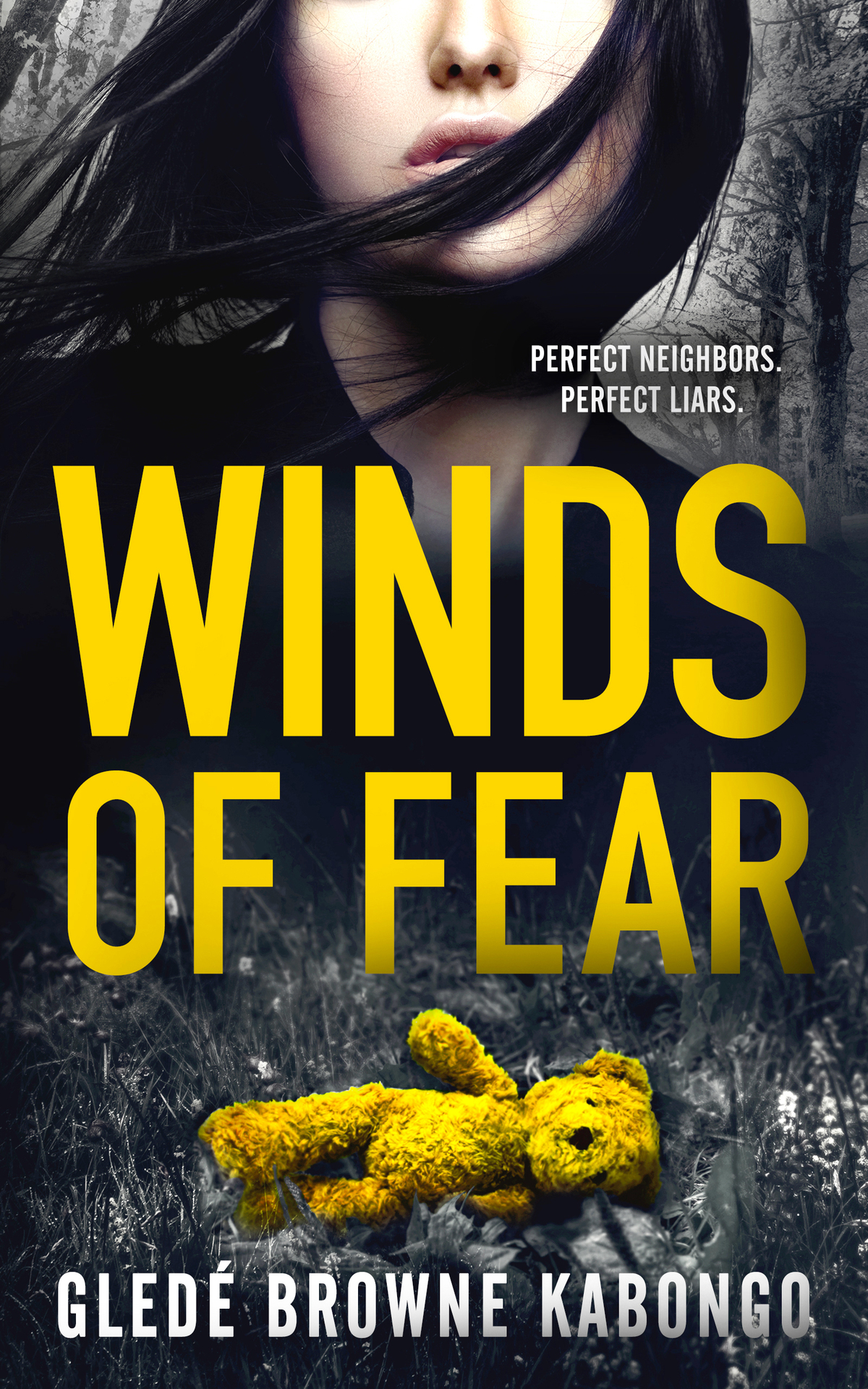 Winds Of Fear A Gripping Psychological Thriller Fearless Series Book 3 Fearless Thriller Series Gledé Browne Kabongo