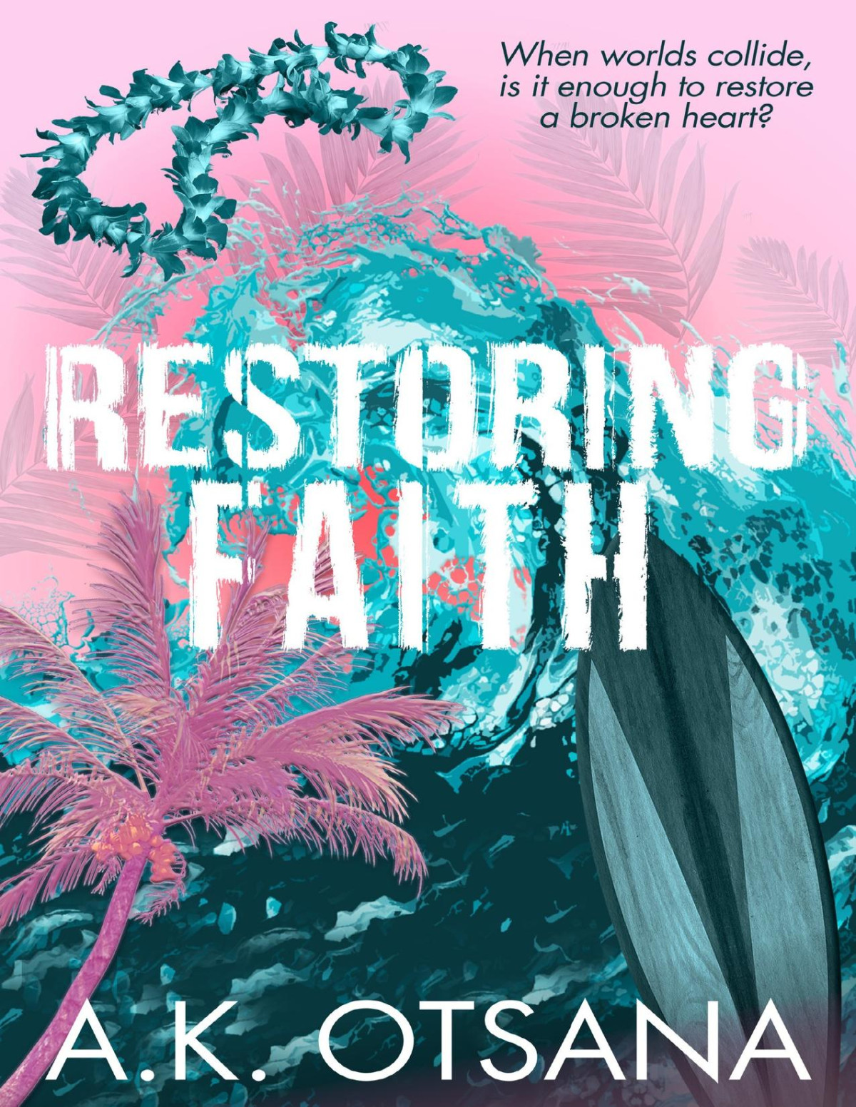 Restoring Faith A K Otsana