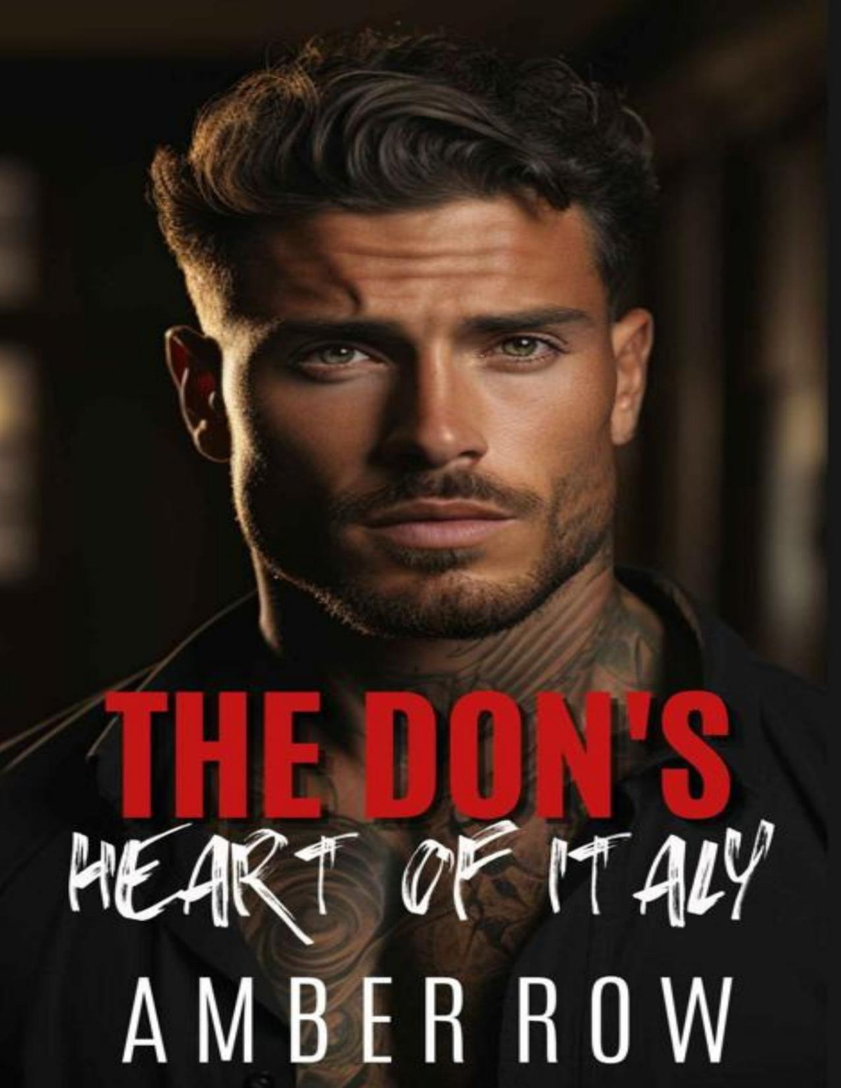 The Dons Heart Of Italy An Enemies To Lovers Mafia Romance Amber Row