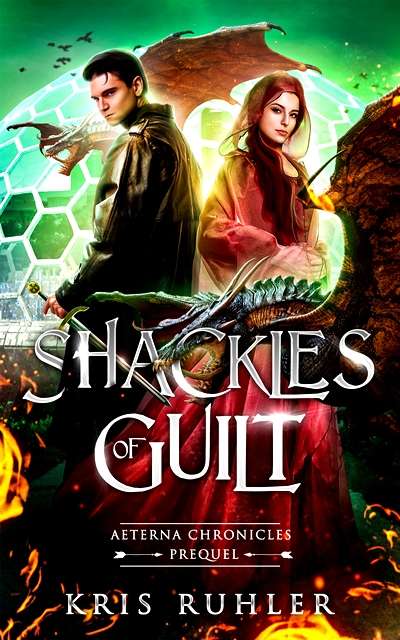 Shackles Of Guilt Kris Ruhler