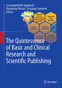The Quintessence Of Basic And Clinical Research And Scientific Publishing Gowraganahalli Jagadeesh