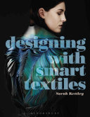 Designing With Smart Textiles Sarah Kettley