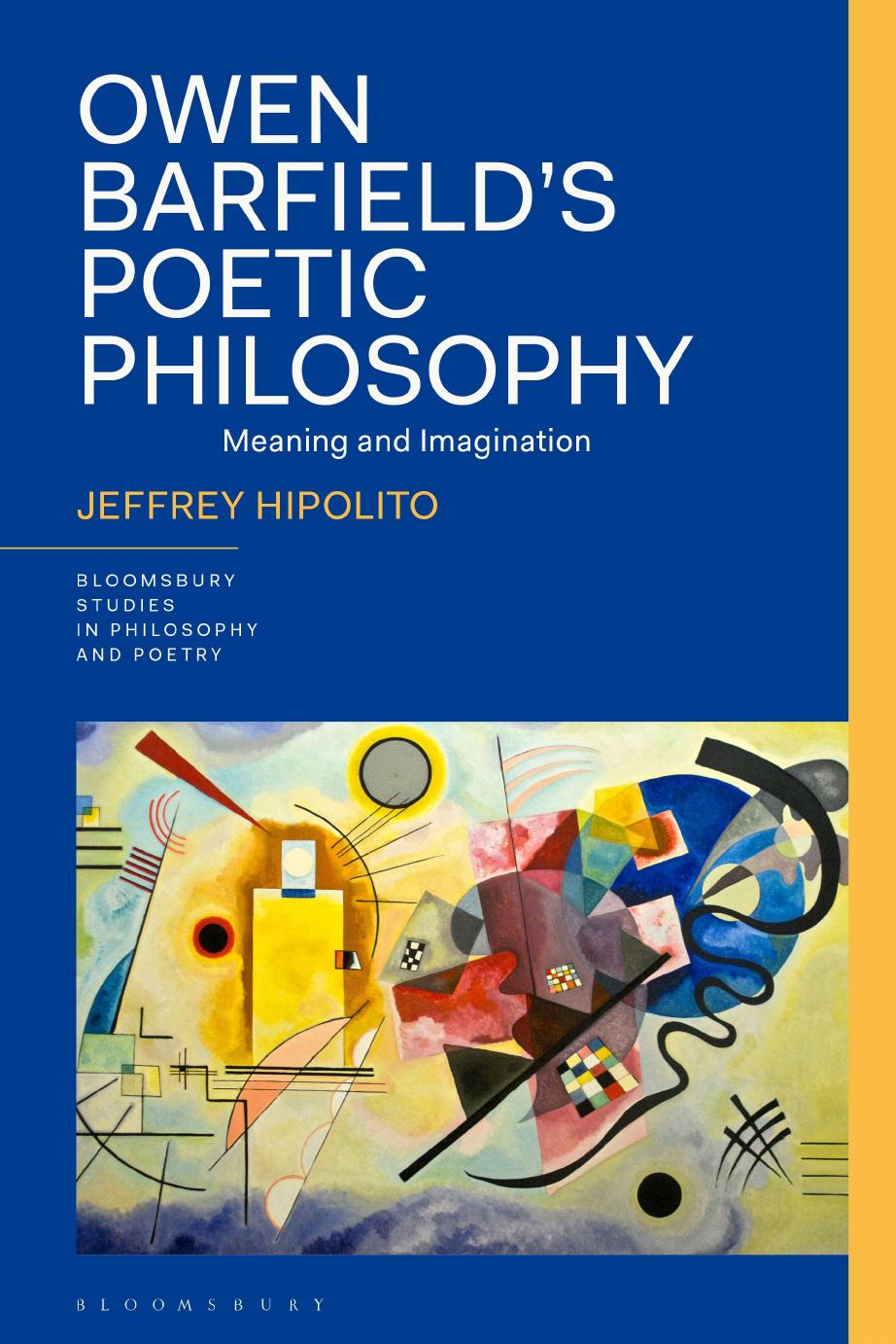 Owen Barfields Poetic Philosophy Meaning And Imagination 1st Edition Jeffrey Hipolito