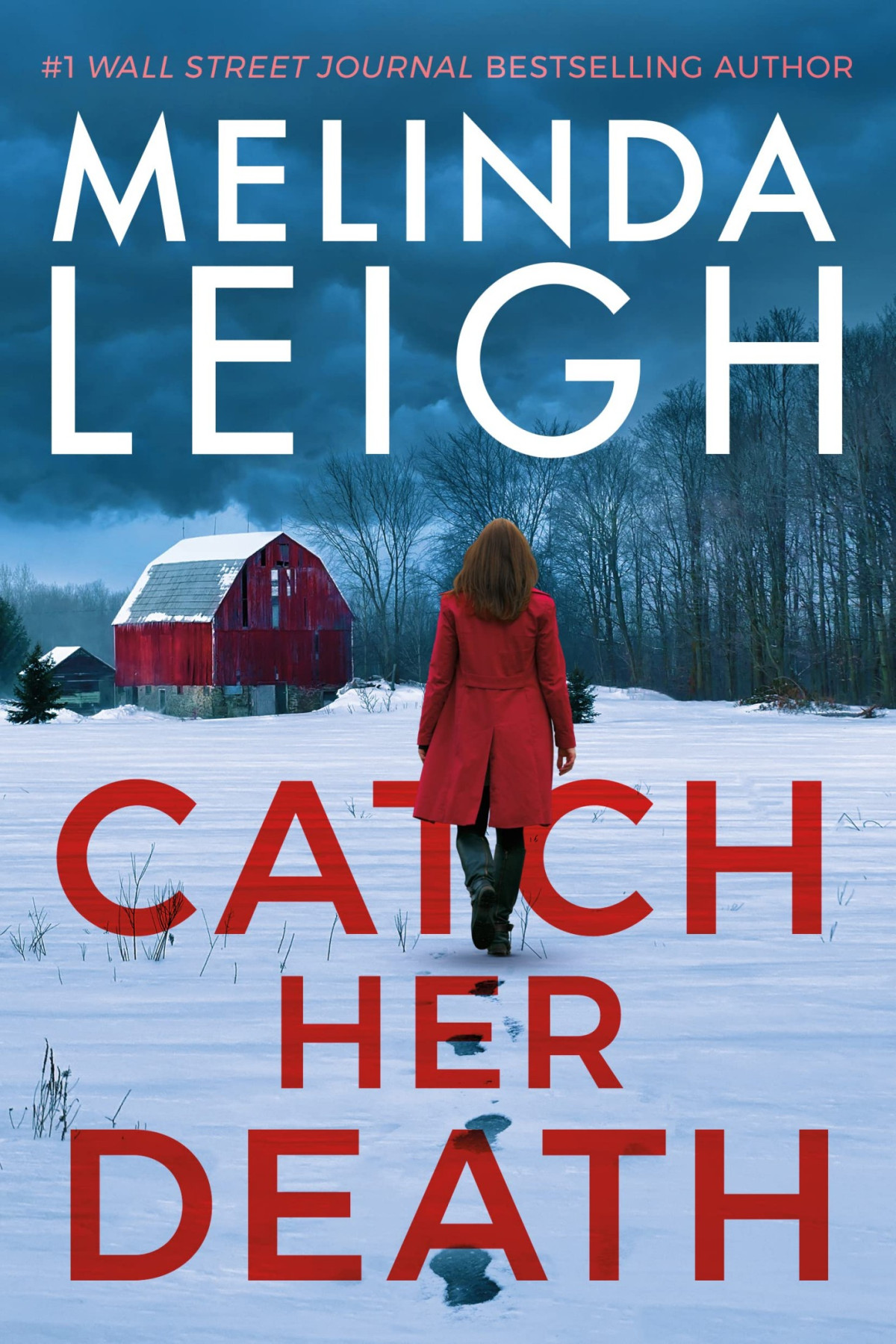 Catch Her Death Melinda Leigh
