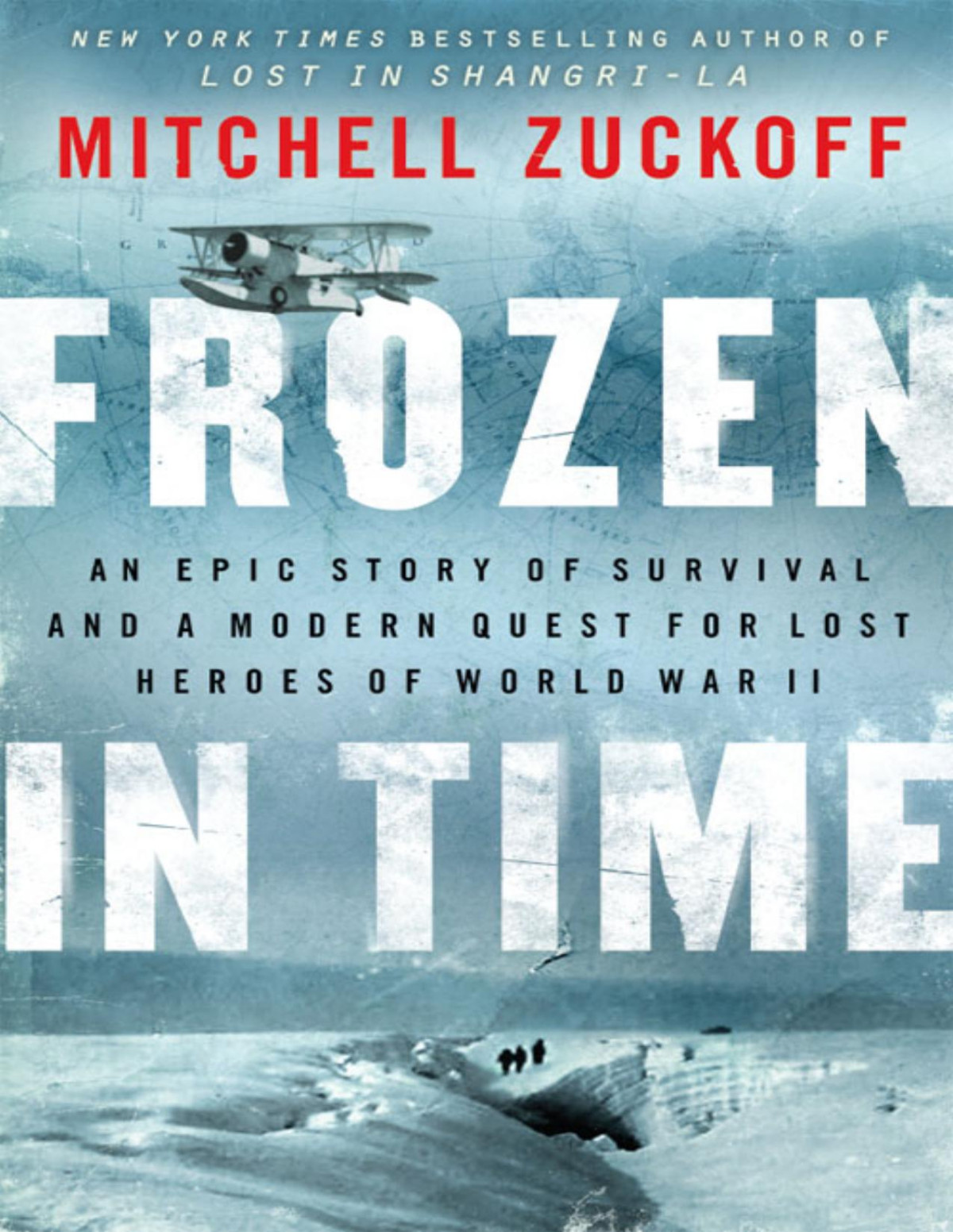 Frozen In Time Mitchell Zuckoff
