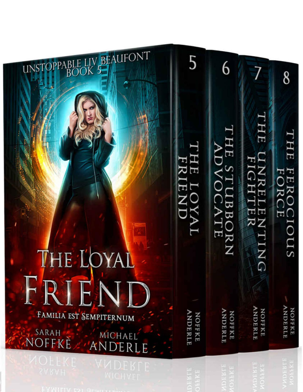 Unstoppable Liv Beaufont Boxed Set Two The Loyal Friend The Stubborn Advocate The Unrelenting Fighter The Ferocious Force Sarah Noffke Michael Anderle