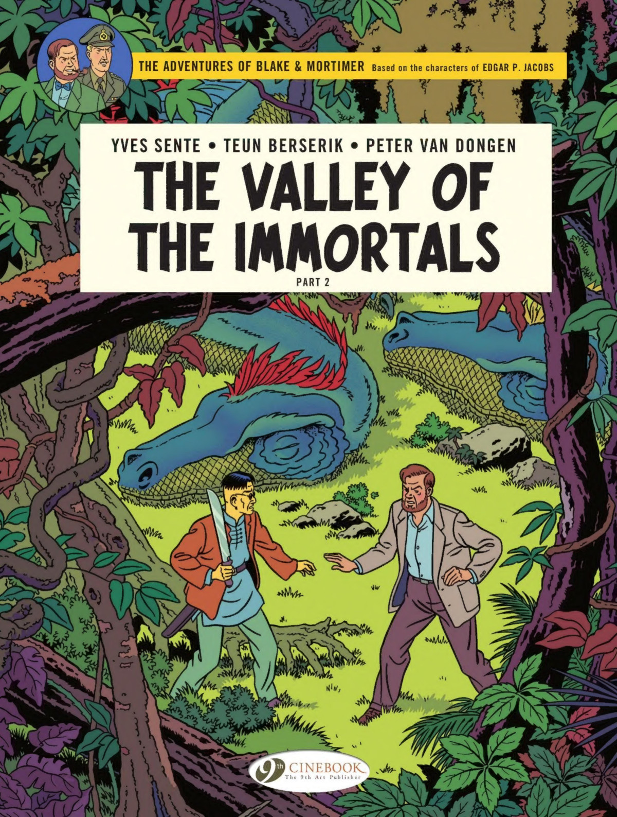 The Adventures Of Blake And Mortimer The Valley Of The Immortals Part 2 Yves Sente