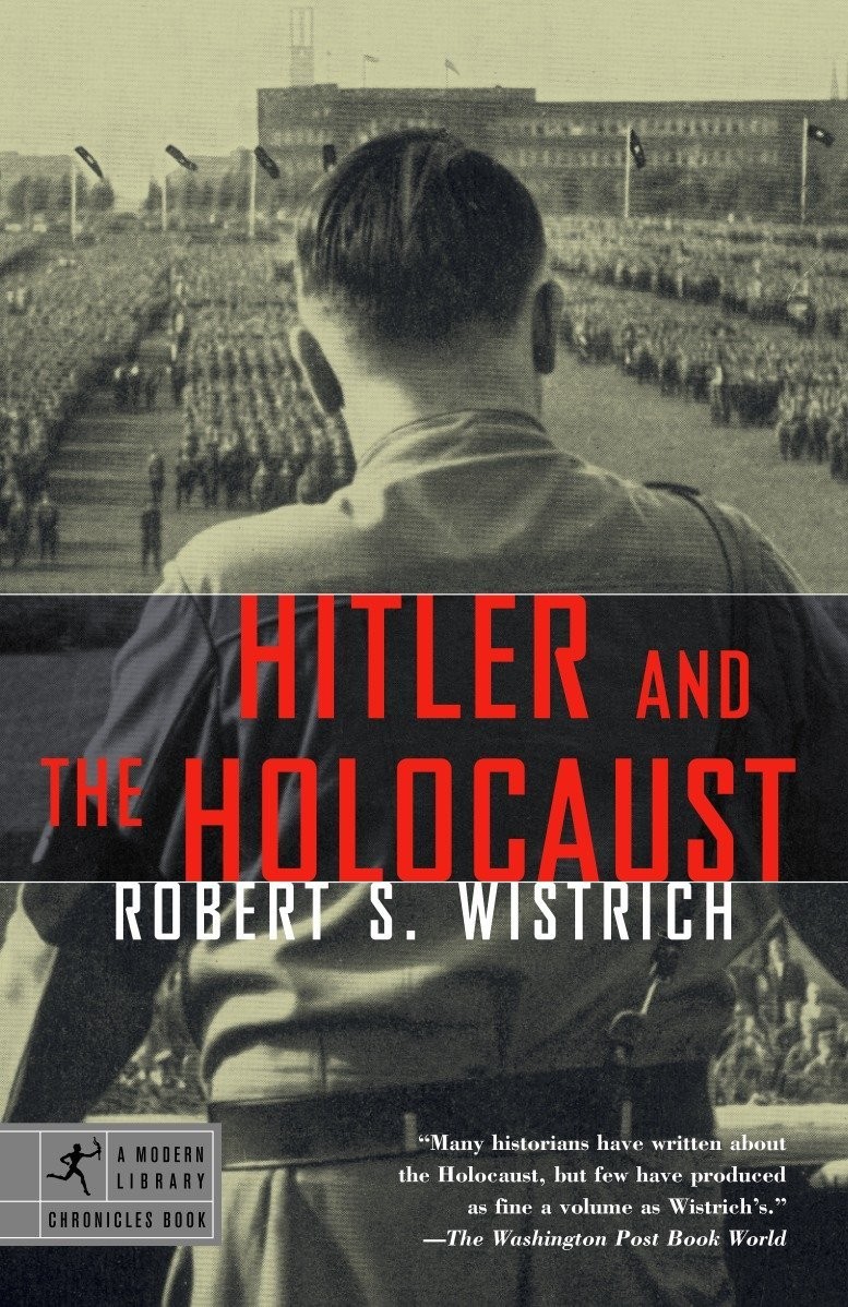 Hitler And The Holocaust Robert S Wistrich