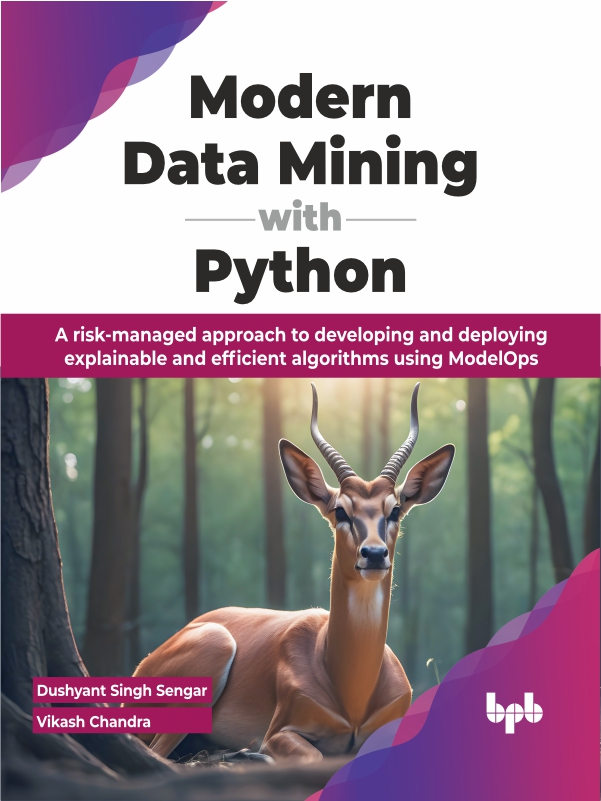 Modern Data Mining With Python Dushyant Singh Sengar Vikash Chandra