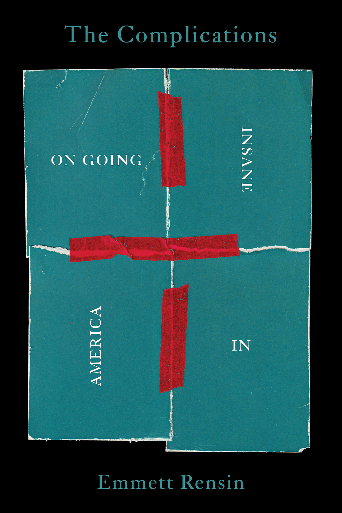 The Complications On Going Insane In America Emmett Rensin