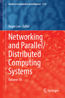 Networking And Paralleldistributed Computing Systems Volume 18 Roger Lee