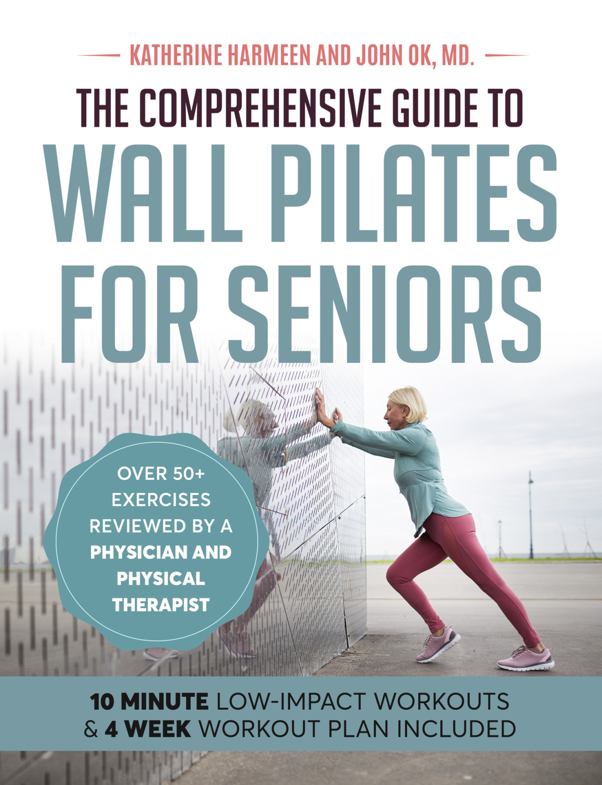 The Comprehensive Guide To Wall Pilates For Seniors John Ok Katherine Harmeen