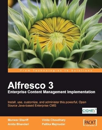 Alfresco 3 Enterprise Content Management Implementation 2nd Ed Munwar Shariff