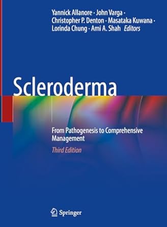 Scleroderma From Pathogenesis To Comprehensive Management 3rd Edition 3rd Yannick Allanore