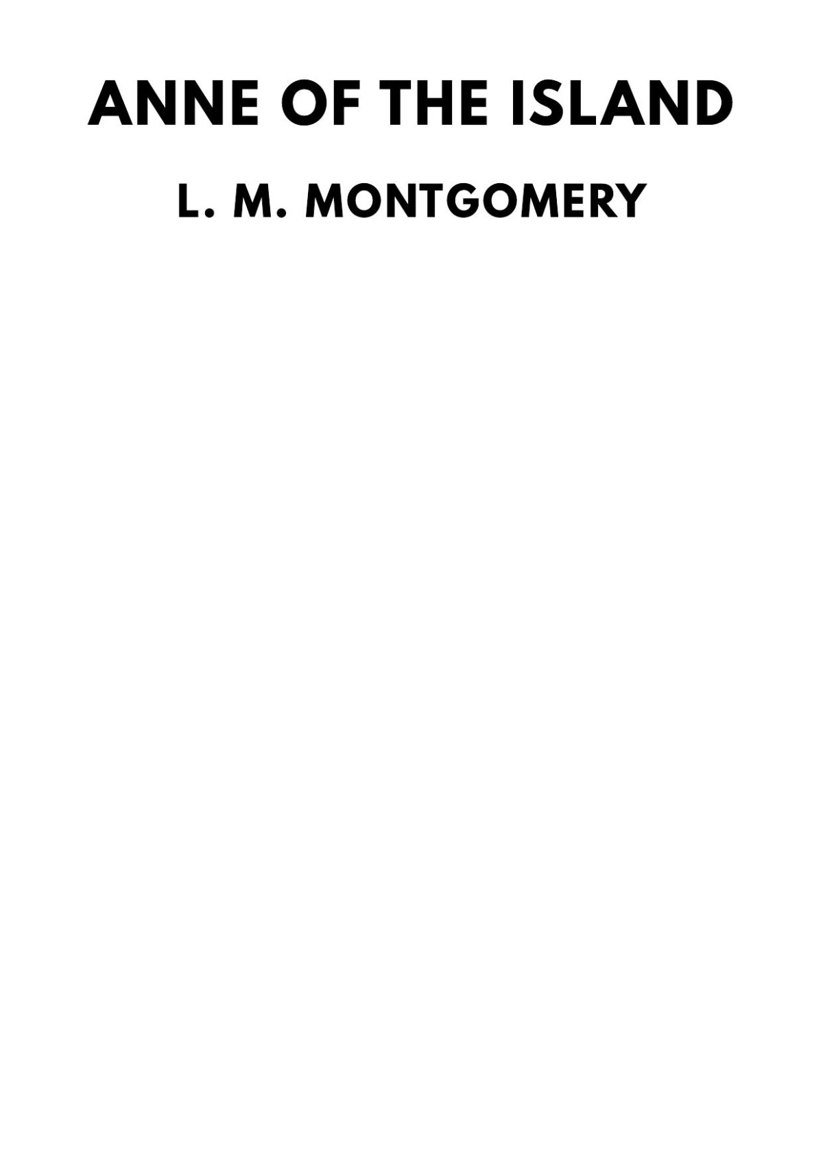 Anne Of The Island L M Montgomery