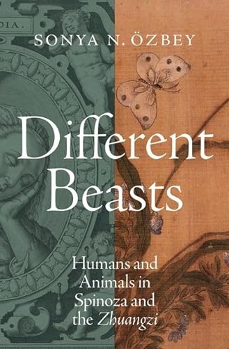 Different Beasts Humans And Animals In Spinoza And The Zhuangzi Sonya N Zbey