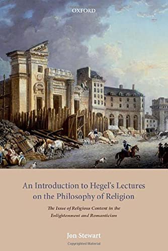 An Introduction To Hegels Lectures On The Philosophy Of Religion 1st Edition Jon Stewart