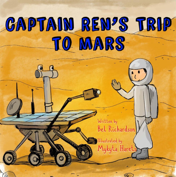 Captain Rens Trip To Mars Bel Richardson