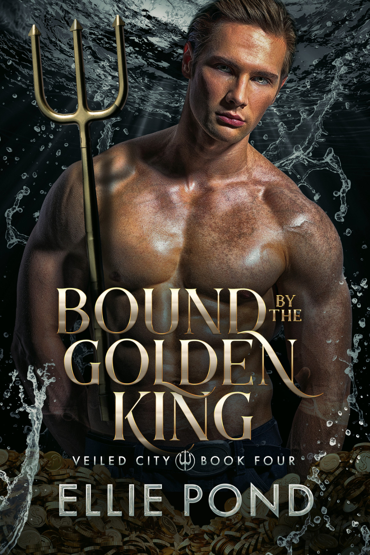 Bound By The Golden King Veiled City Book 4 Ellie Pond