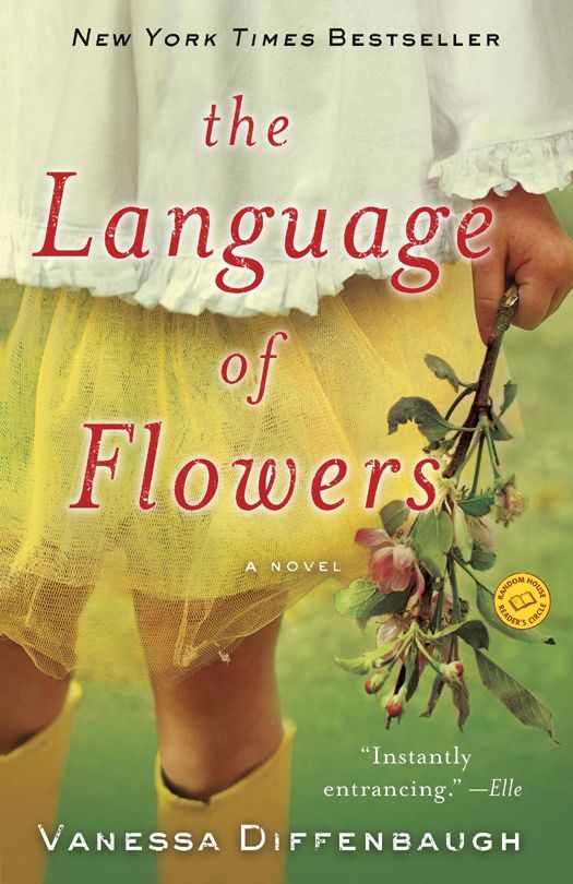 The Language Of Flowers A Novel Vanessa Diffenbaugh