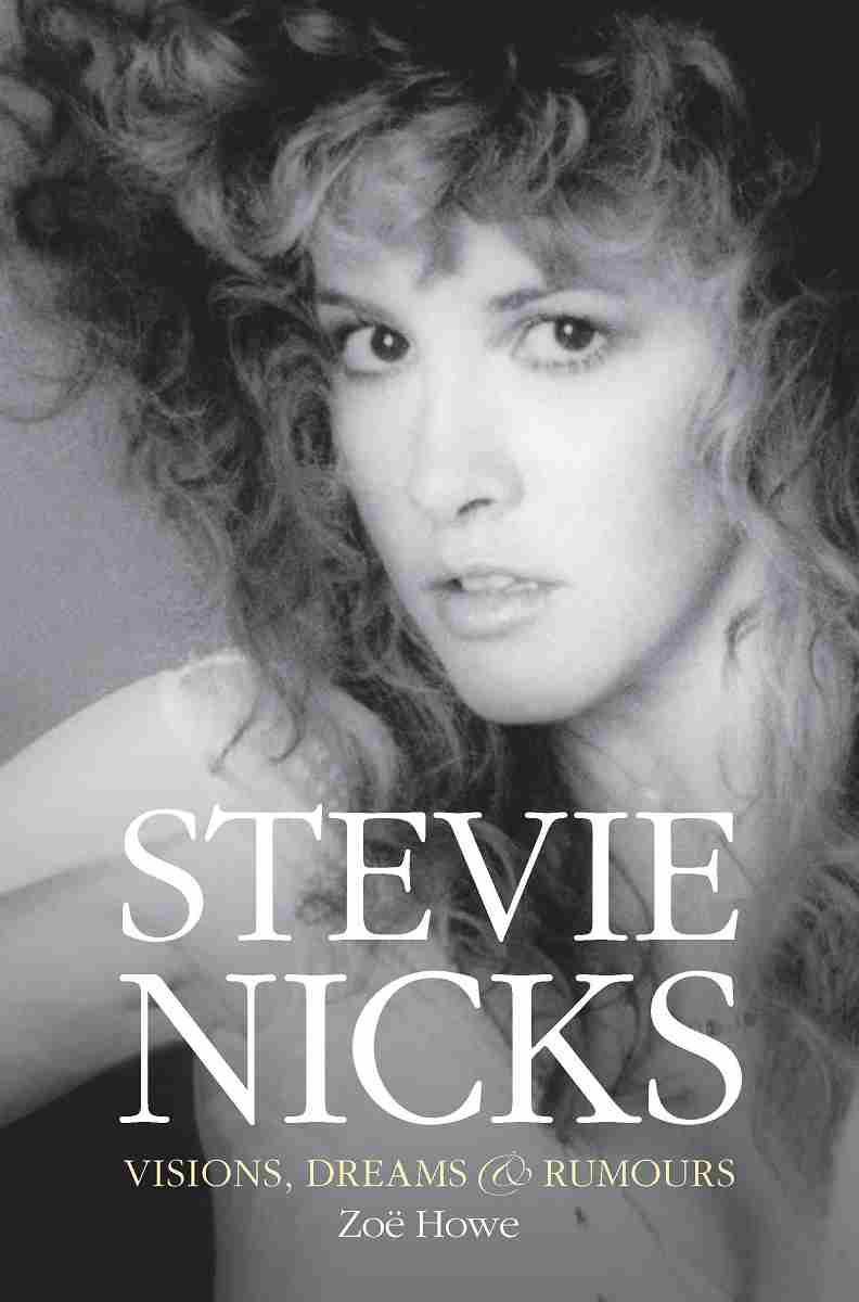 Stevie Nicks Zoe Howe