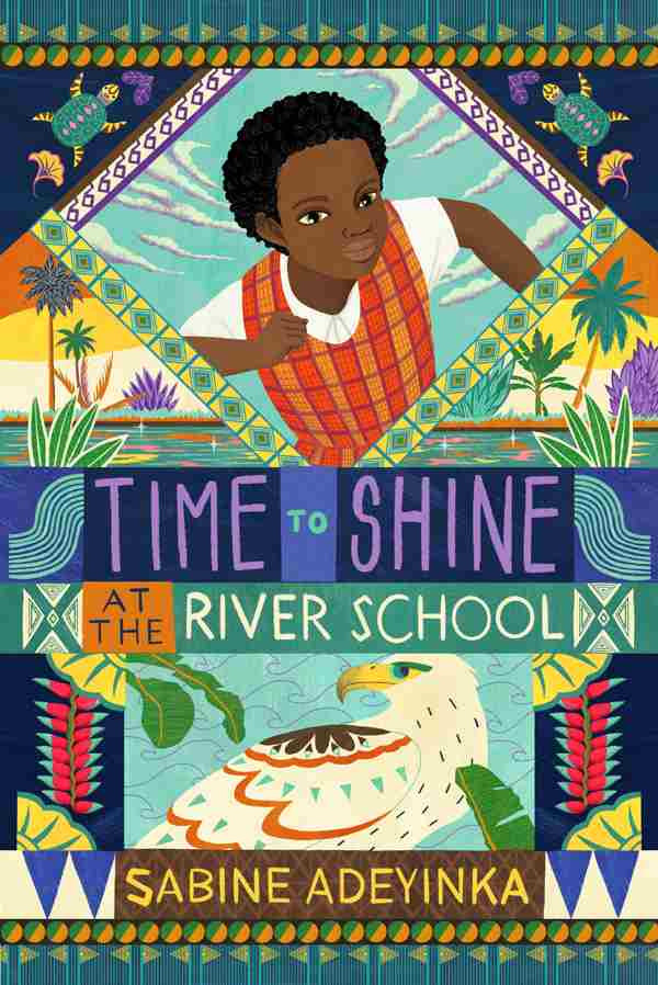 Time To Shine At The River School Sabine Adeyinka