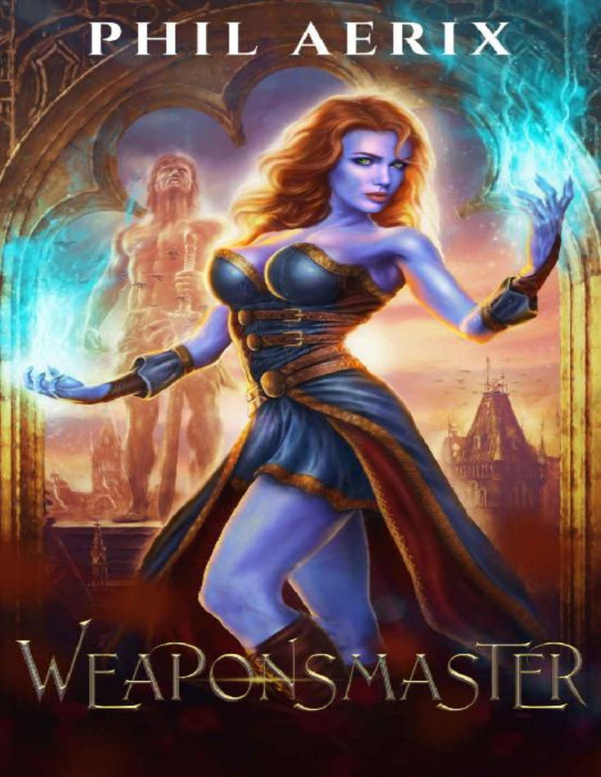 Weaponsmaster A Monster Girl Fantasy Adventure Phil Aerix
