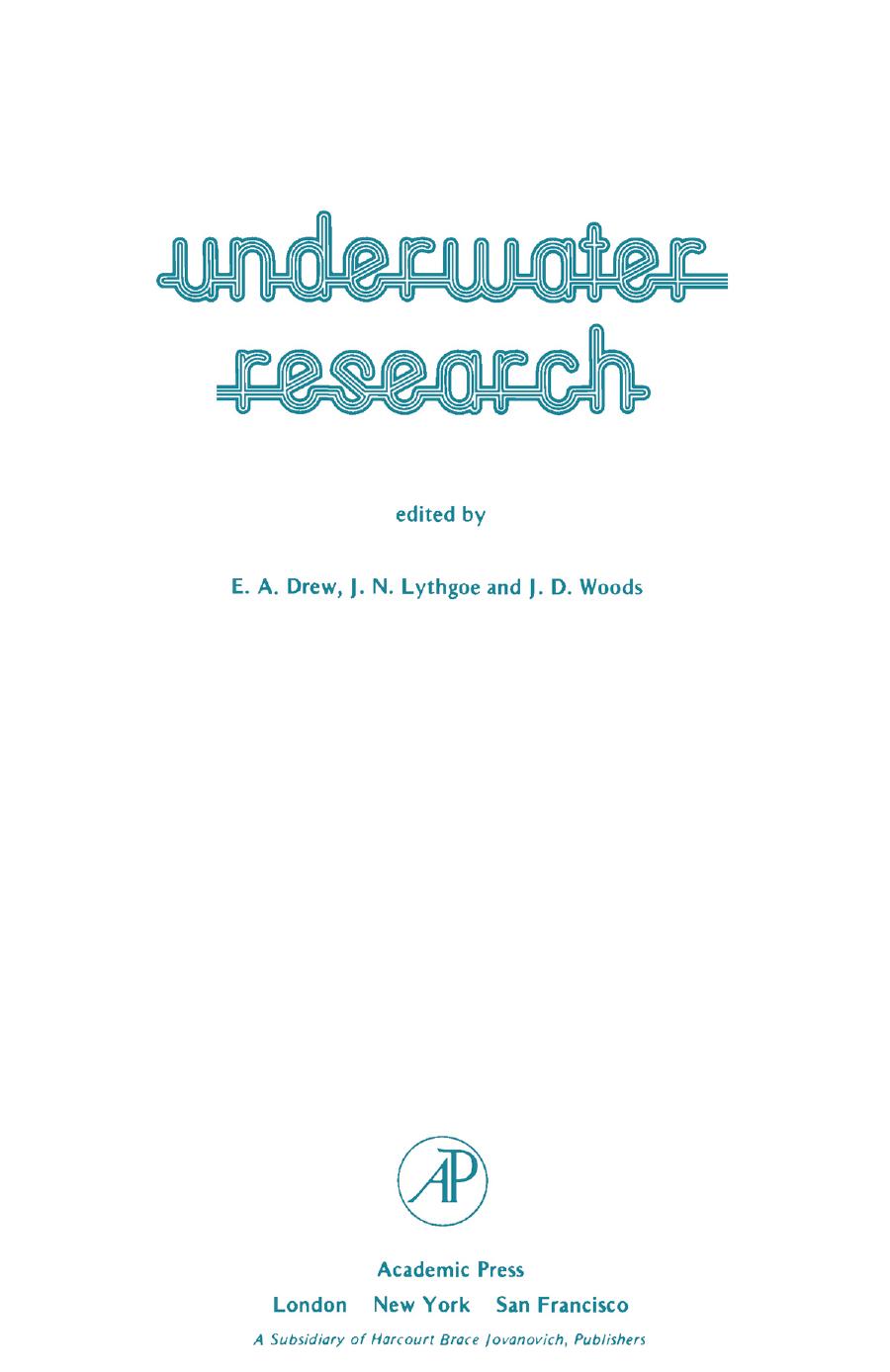 Underwater Research E A Drew J N Lythgoe J D Woods