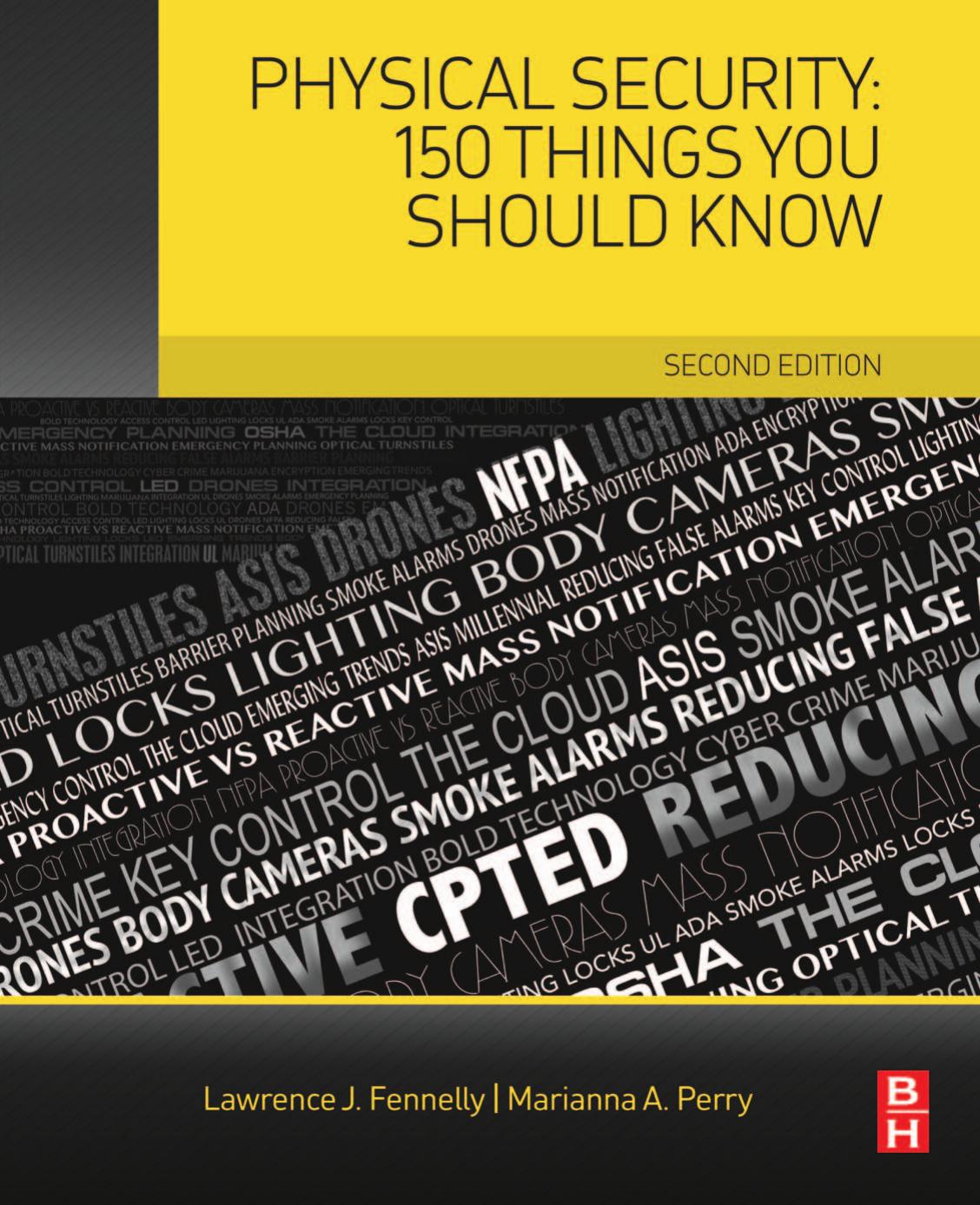 Physical Security 150 Things You Should Know Lawrence J Fennelly Cpoi Cssi Chliii Cssp1 Marianna A Perry Ms Cpp Cssp1