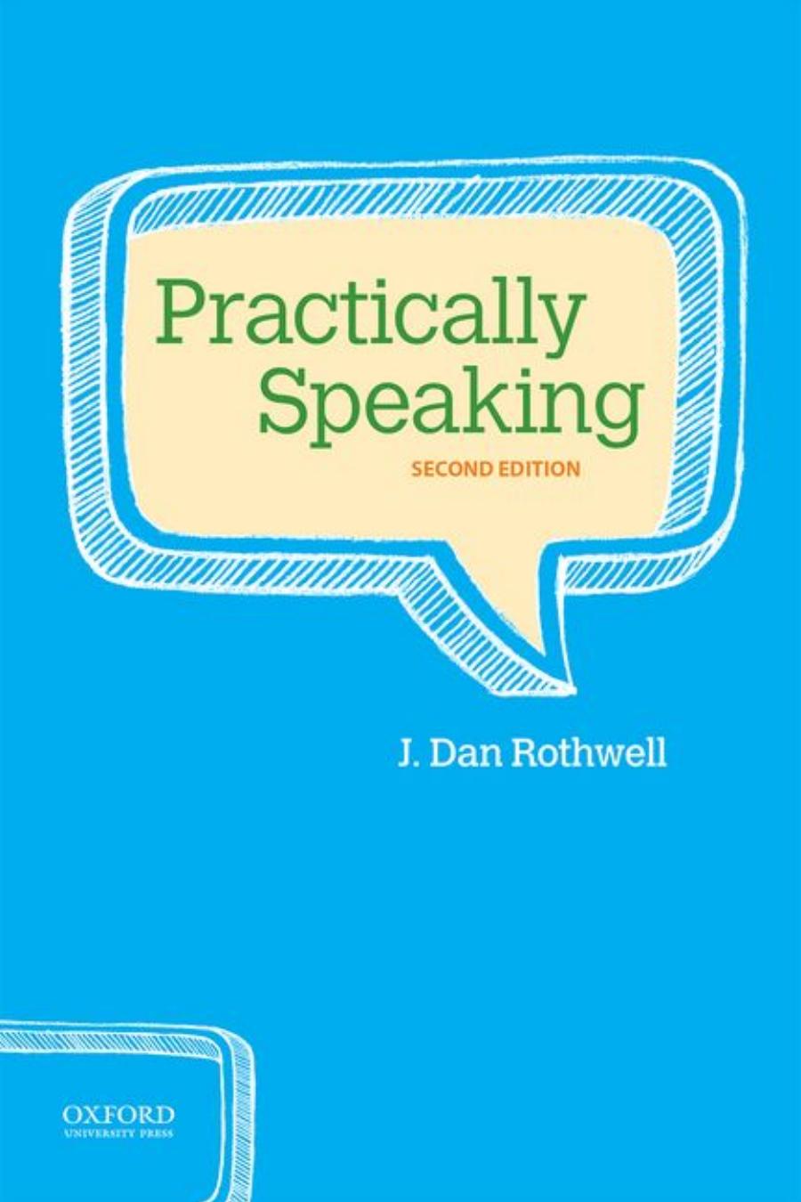 Practically Speaking J Dan Rothwell