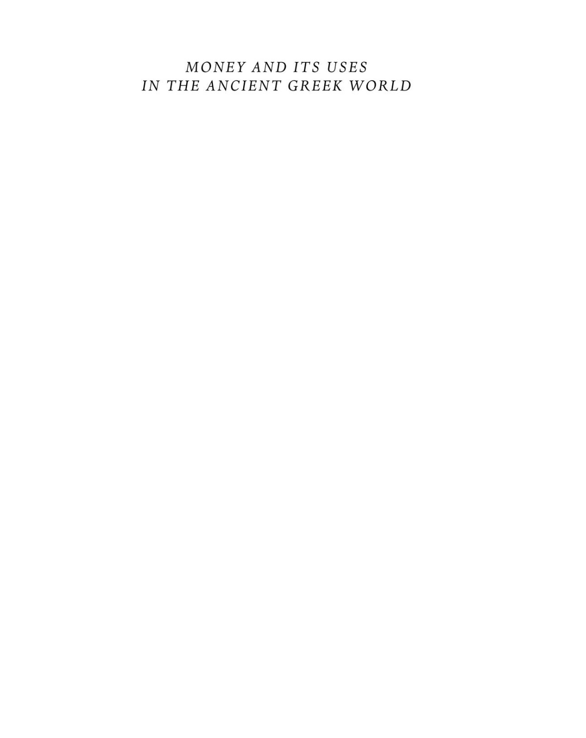 Money And Its Uses In The Ancient Greek World Andrew Meadows Kirsty Shipton