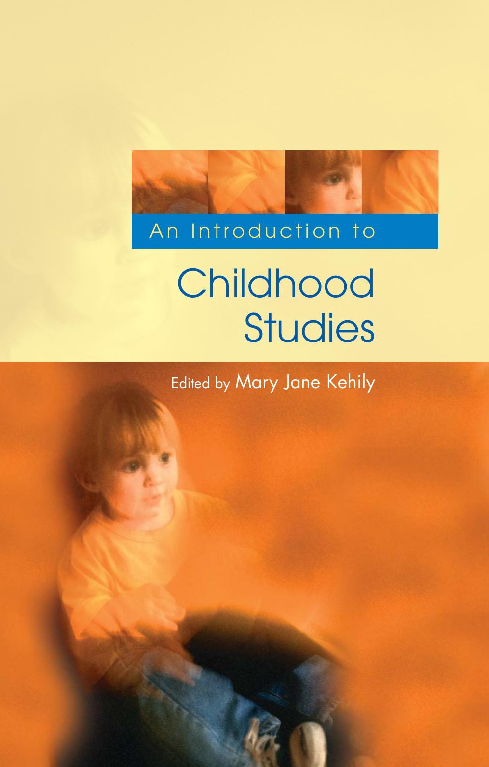 An Introduction To Childhood Studies Mary Jane Kehily