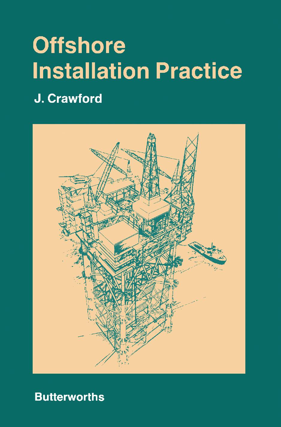 Offshore Installation Practice J Crawford Ceng Fimare