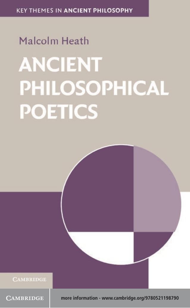 Ancient Philosophical Poetics Malcolm Heath