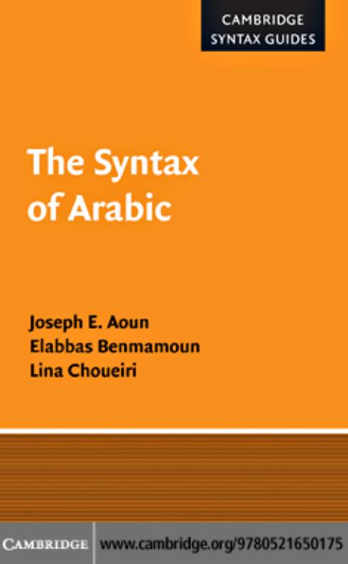The Syntax Of Arabic Joseph E Aoun Lina Choueiri Elabbas Benmamoun