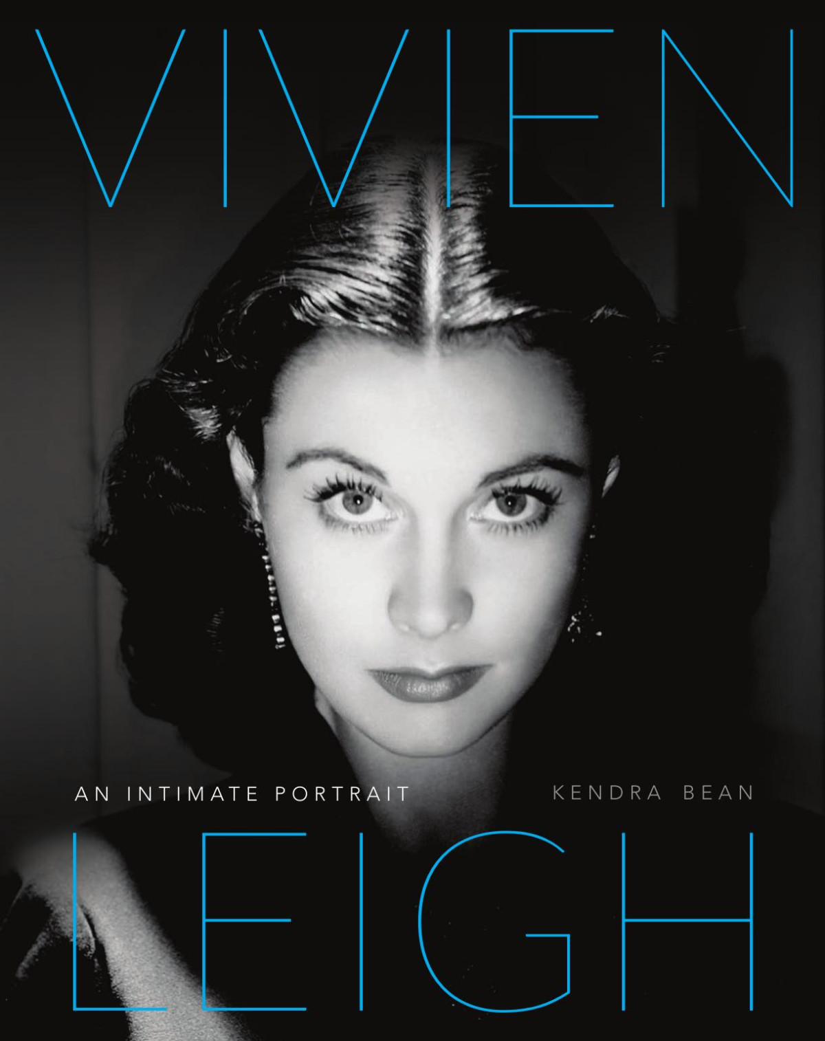 Vivien Leigh An Intimate Portrait Kendra Bean
