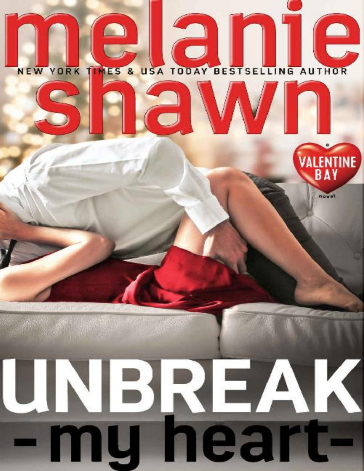 Unbreak My Heart Melanie Shawn