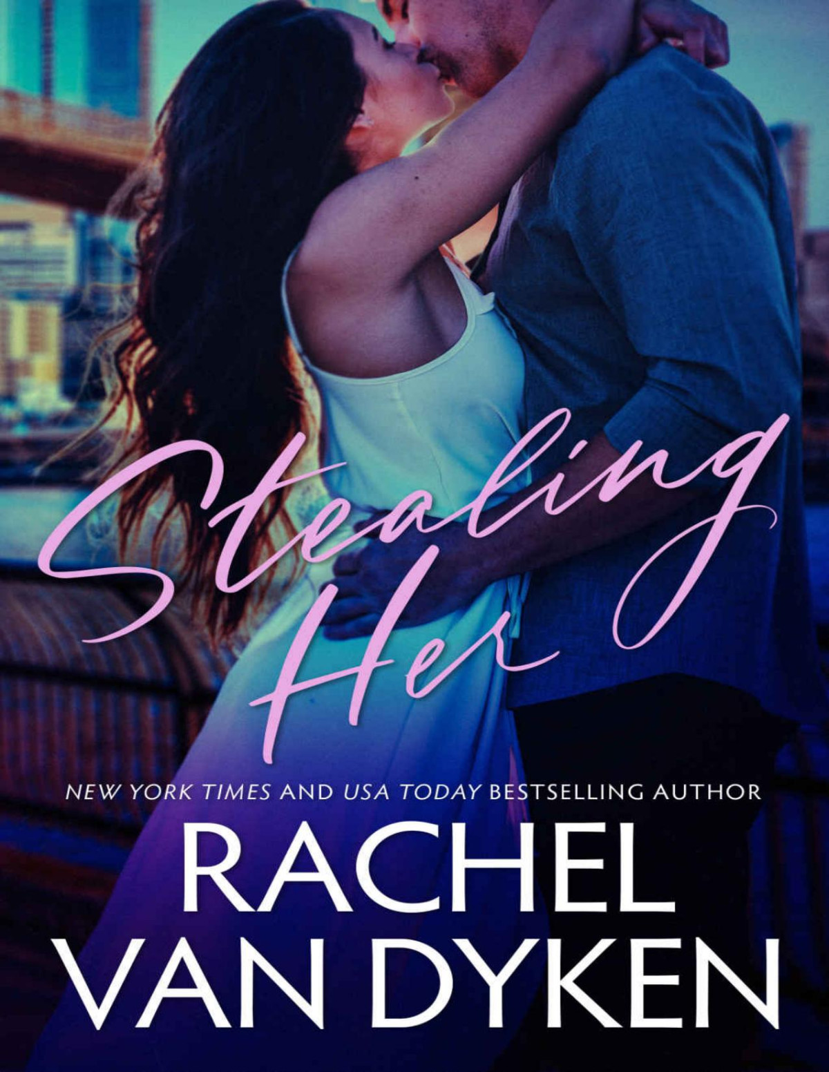 Stealing Her Rachel Van Dyken